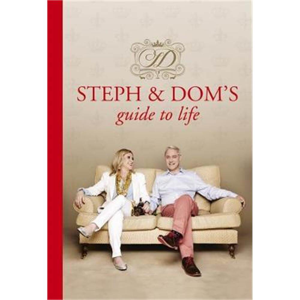 Steph and Dom's Guide to Life (Hardback) - Steph Parker